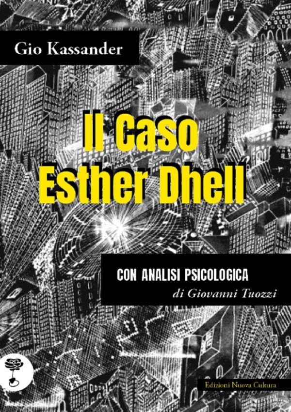 Il Caso Esther Dhell