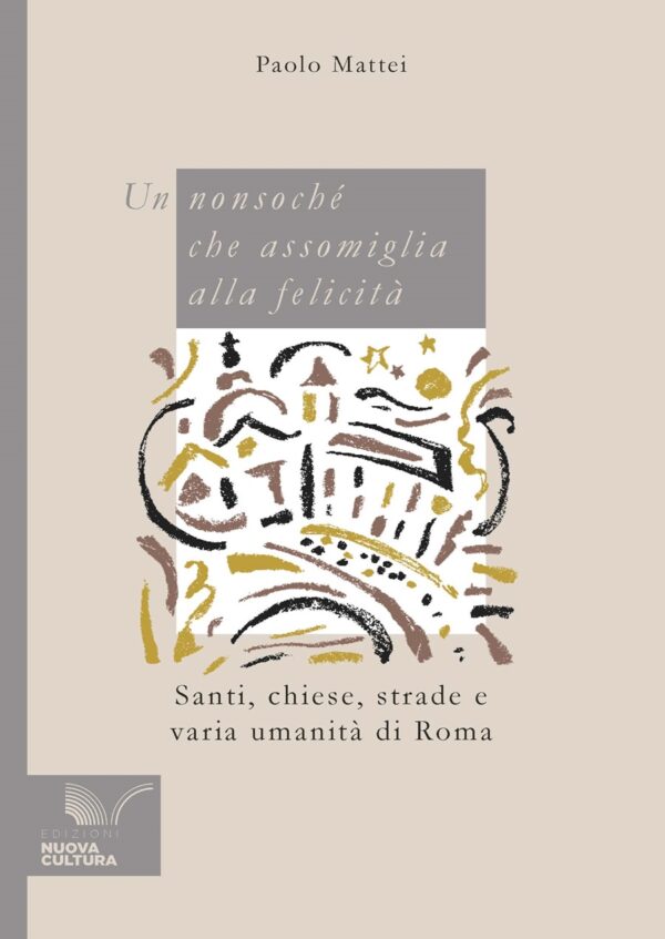 Un nonsoché che assomiglia alla felicità