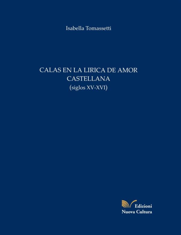 Calas en la lirica de amor castellana