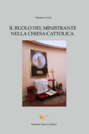 Il ruolo del ministrante nella Chiesa Cattolica