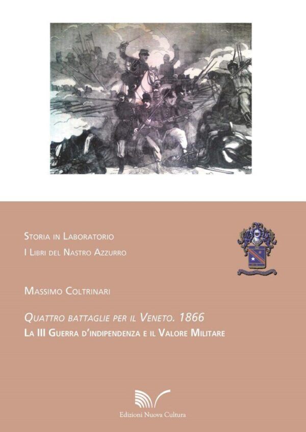Quattro battaglie per il Veneto – 1866