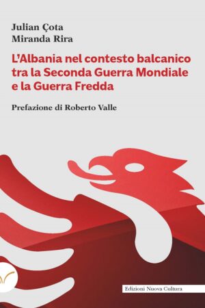 L’Albania nel contesto balcanico tra la Seconda Guerra Mondiale e la Guerra Fredda