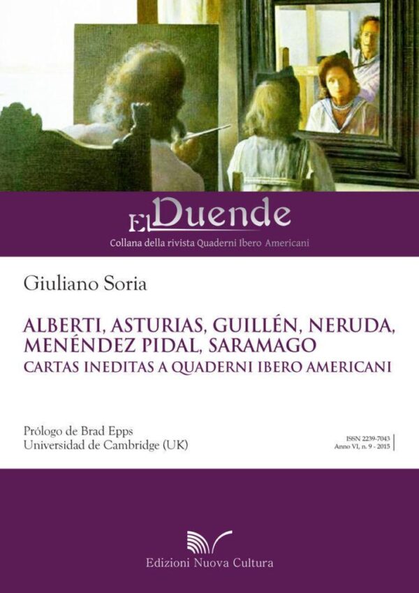 Alberti, Asturias, Guillén, Neruda, Menédez Pidal, Saramago