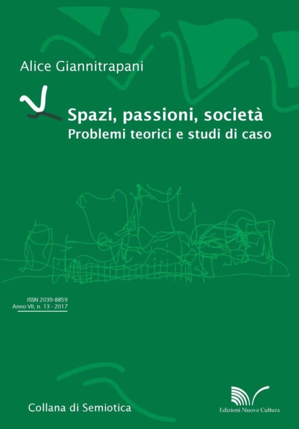 Spazi, passioni, società