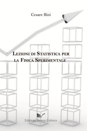 Lezioni di statistica per la fisica sperimentale