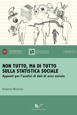 Non tutto, ma di tutto sulla statistica sociale