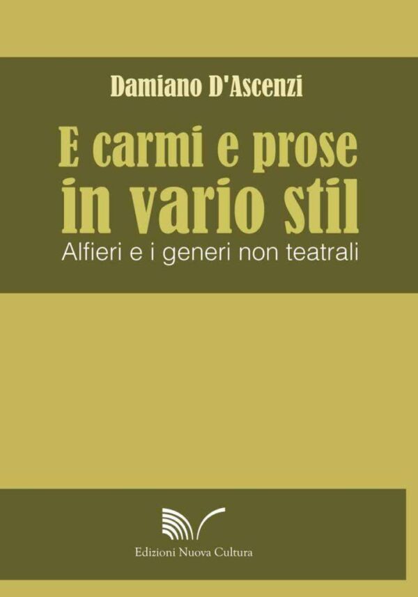 E carmi e prose in vario stil