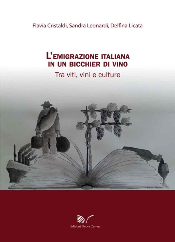 L’emigrazione italiana in un bicchier di vino