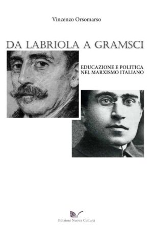 Da Labriola a Gramsci