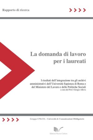 La domanda di lavoro per i laureati