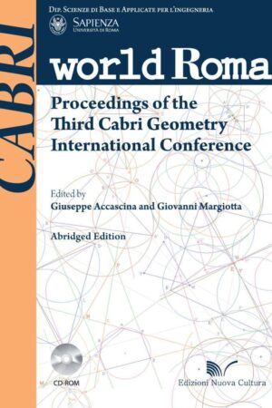 Proceedings of the Third Cabri Geometry International Conference – Abridged Edition