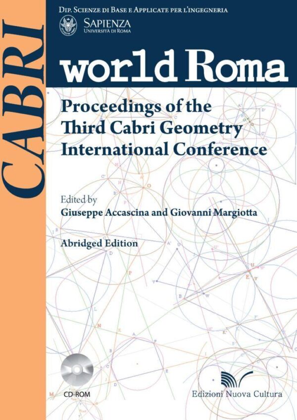 Proceedings of the Third Cabri Geometry International Conference – Abridged Edition