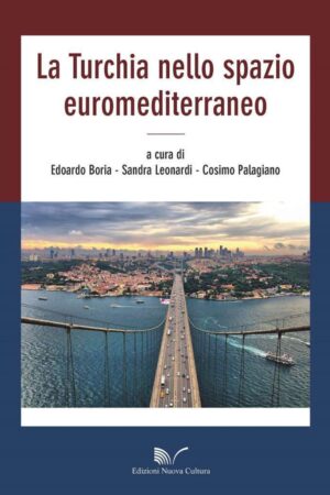 La Turchia nello spazio euromediterraneo