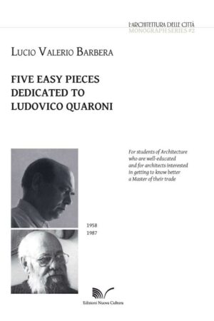 Five easy pieces dedicated to Ludovico Quaroni