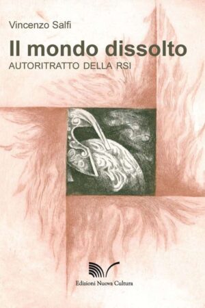 Il mondo dissolto