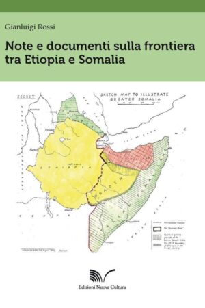 Note e documenti sulla frontiera tra Etiopia e Somalia