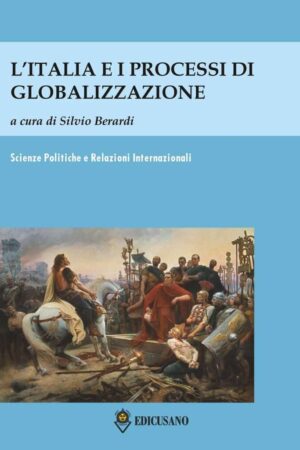 L’Italia e i processi di globalizzazione