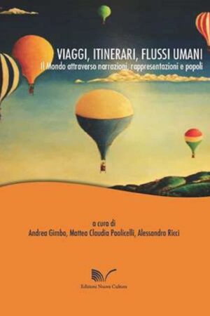 Viaggi, itinerari, flussi umani