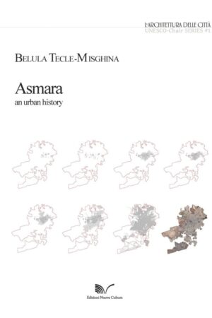 Asmara – an urban history