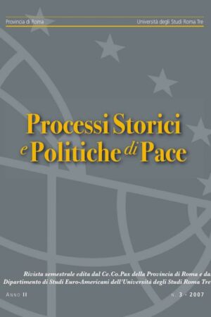 Rivista Processi storici e politiche di pace n. 3 2007