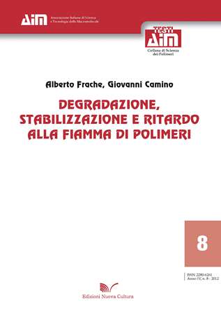 Degradazione, stabilizzazione e ritardo alla fiamma di polimeri
