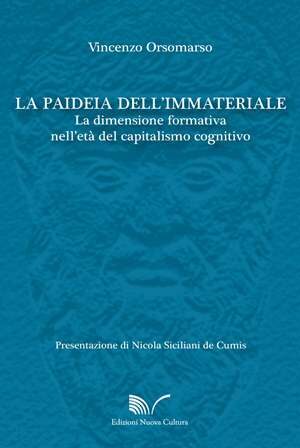 La paideia dell’immateriale