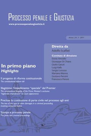 Rivista Processo penale e Giustizia, Anno I, n. 3-2011