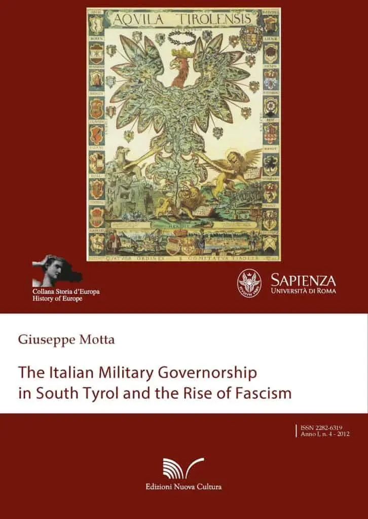 The Italian Military Governorship in South Tyrol and the Rise of Fascism