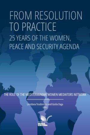 From Resolution to Practice <br> 25 Years of the Women, Peace and Security Agenda