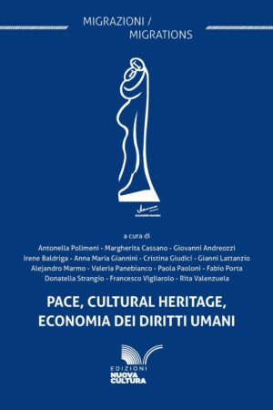 Pace, Cultural Heritage, Economia dei Diritti Umani
